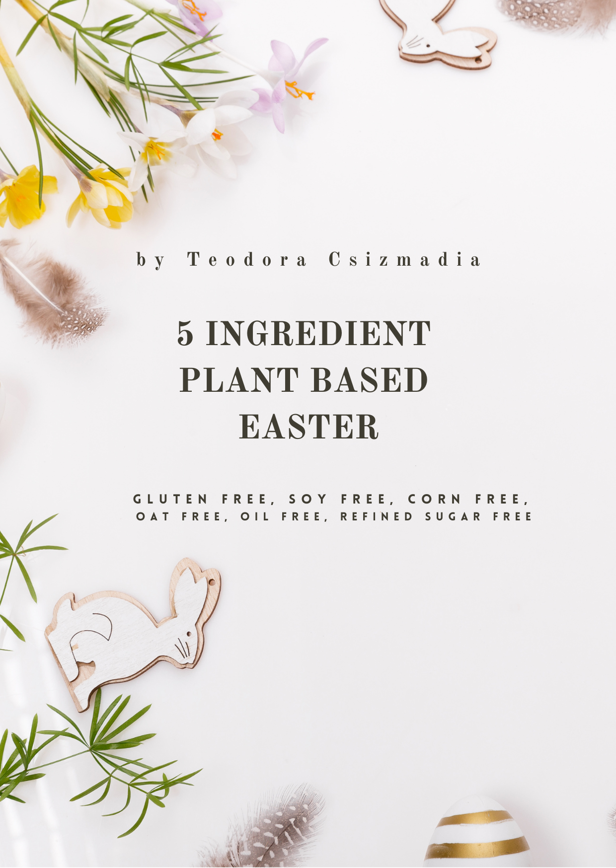 5-Ingredient Plant-Based Easter